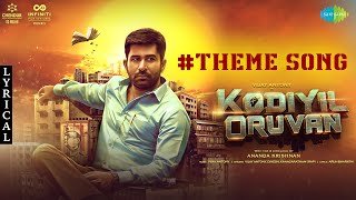 Kodiyil Oruvan Theme